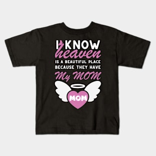 my mommy is my guardian angel in heaven, miss mom Kids T-Shirt